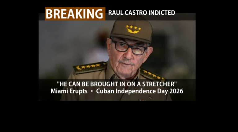 Raul Castro indicted murder charges Cuban Independence Day 2026
