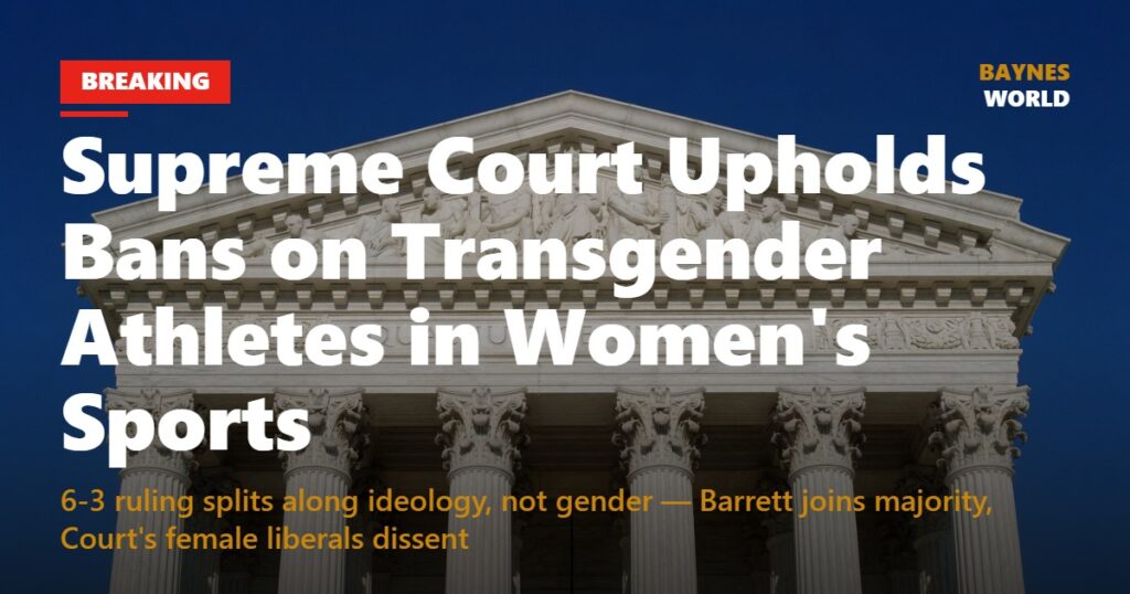 U.S. Supreme Court building with BREAKING Politics badge overlay, transgender athletes ruling headline